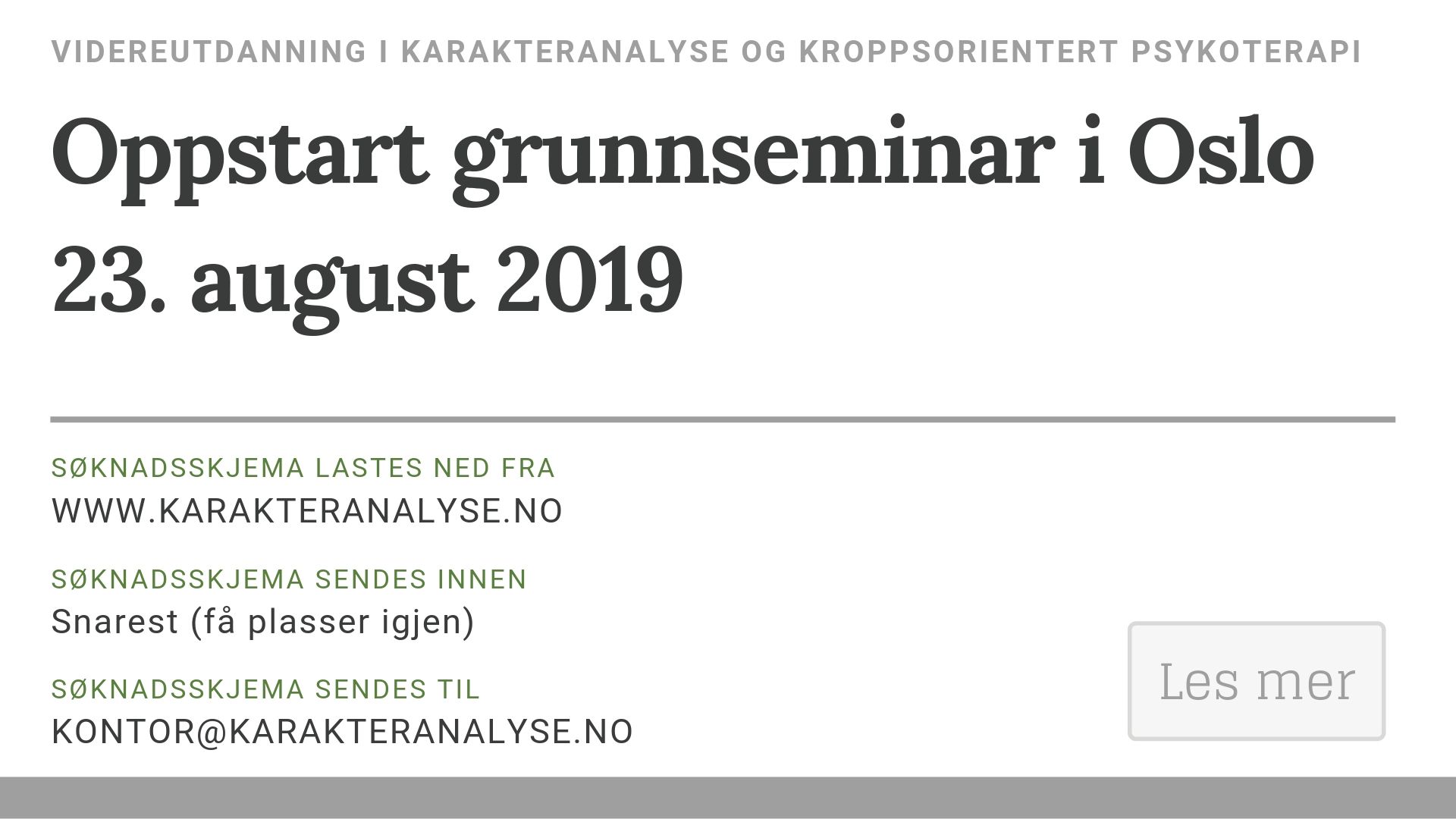 Oppstart neste grunnseminar i Oslo er den 23. august 2019