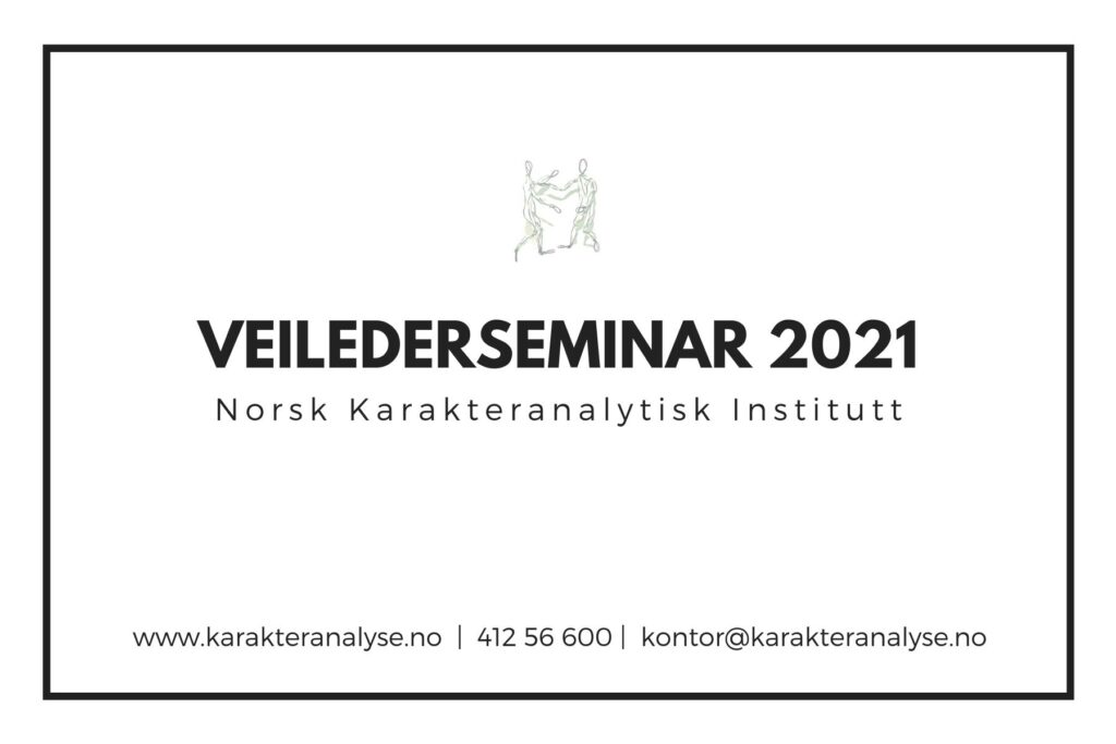 Poster om veilederseminar ved Norsk Karakteranalytisk Institutt i 2021